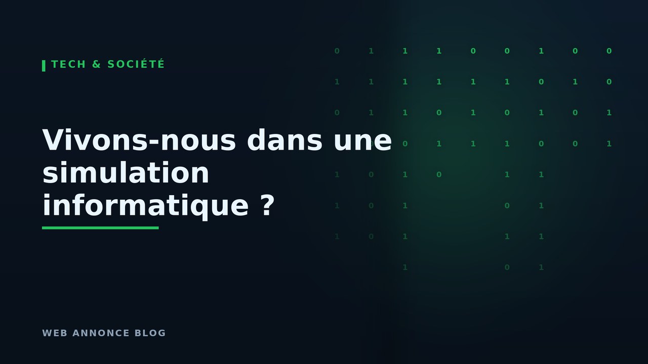 Vivons-nous dans une simulation informatique ? Une hypothèse qui quitte la science-fiction